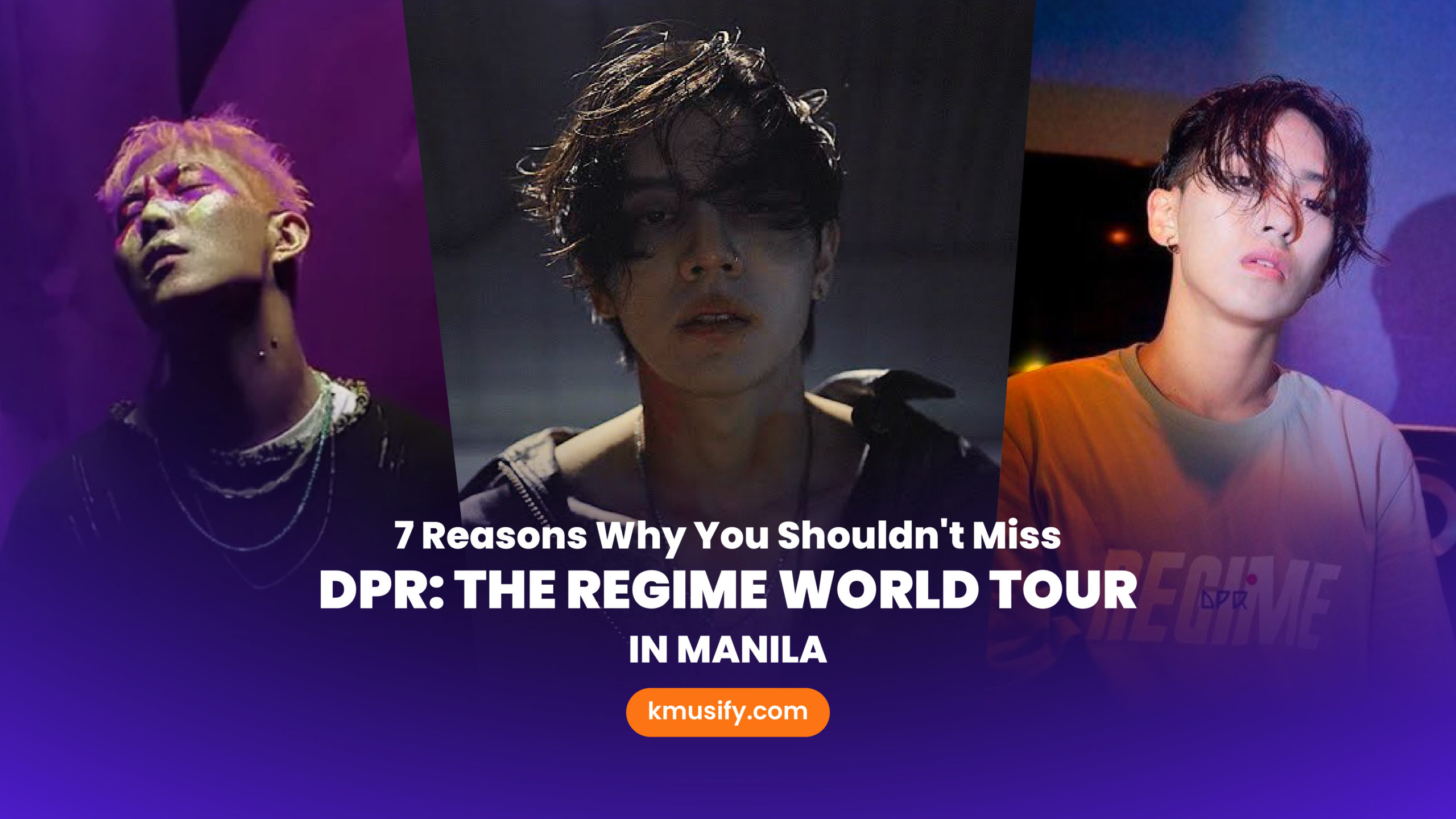 7 Reasons Why You Shouldn't Miss DPR THE REGIME WORLD TOUR IN MANILA
